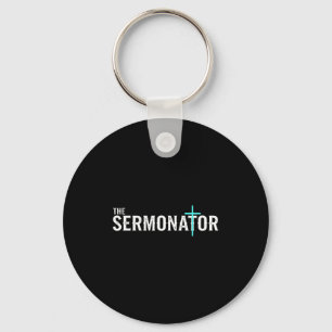Christian The Sermonator - Pastor &amp; Preacher C Keychain