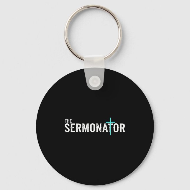 Christian The Sermonator - Pastor &amp; Preacher C Keychain (Front)