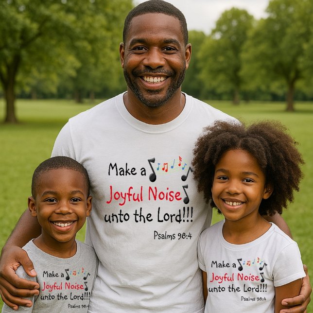 Christian Theme Make a Joyful Noise T-Shirt (Creator Uploaded)