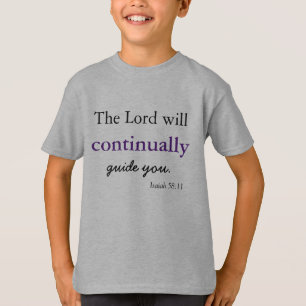 Christian theme the Lord will guide you T-Shirt