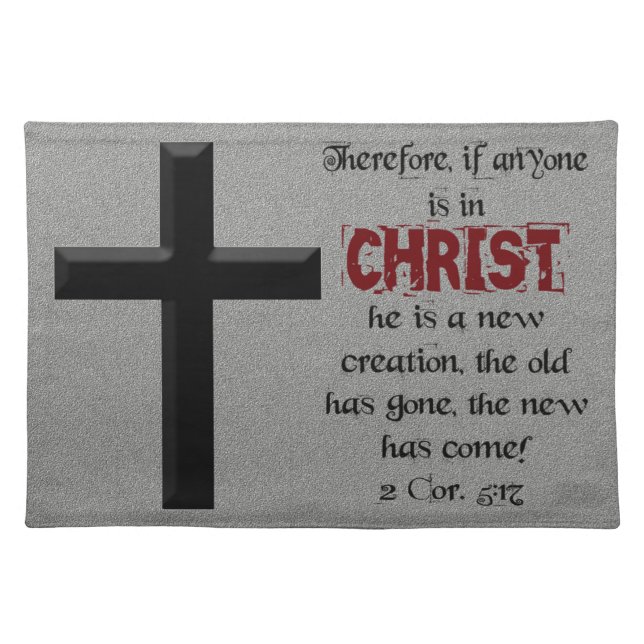 Christian...Therefore if anyone is in Christ Placemat (Front)