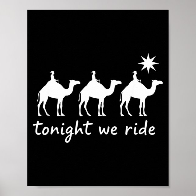 Christian Tonight We Ride Three Wise Men Christmas Poster (Front)
