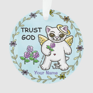 Christian Trust God Kitty cat Ornament