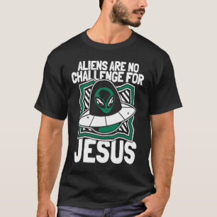Christian Ufo Catholic Religion  Christianity Alie T-Shirt