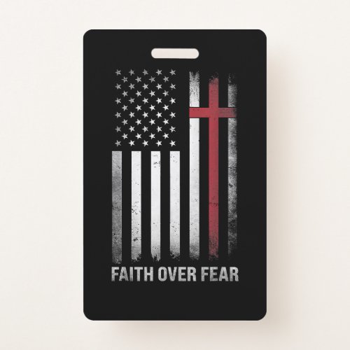 Christian US USA Flag American Christ Faith Over F Badge