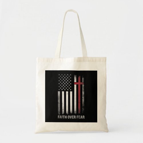 Christian US USA Flag American Christ Faith Over F Tote Bag