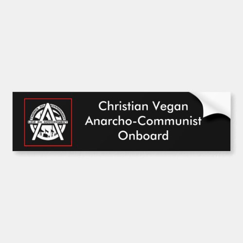 Christian Vegan Anarcho_Communist On Board Bumper Sticker
