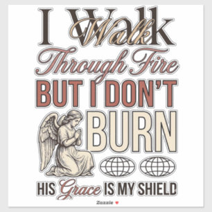 Christian Walk Through Fire Vintage Sticker