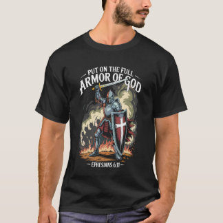 Christian Warrior Armor of God Bible Quote Ephesia T-Shirt