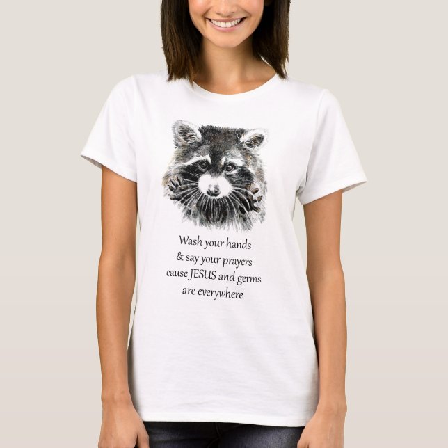 Christian Washroom Wash your Hands Raccoon Animal T-Shirt (Front)