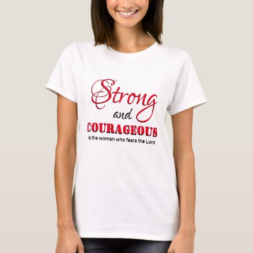 Christian Woman STRONG AND COURAGEOUS Joshua 19 T_Shirt