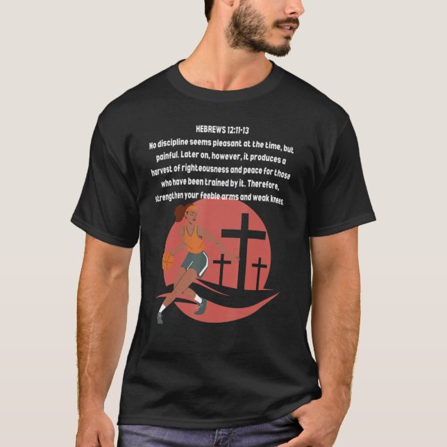 Christian Women Girl Basketball Bible Scripture Ve T-Shirt (Front)