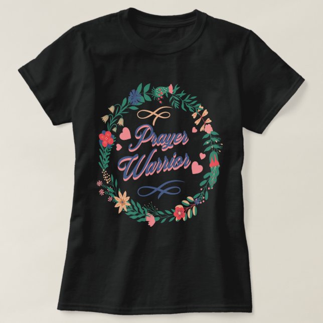 Christian Womens Prayer Warrior Spiritual Prayer W T-Shirt (Design Front)