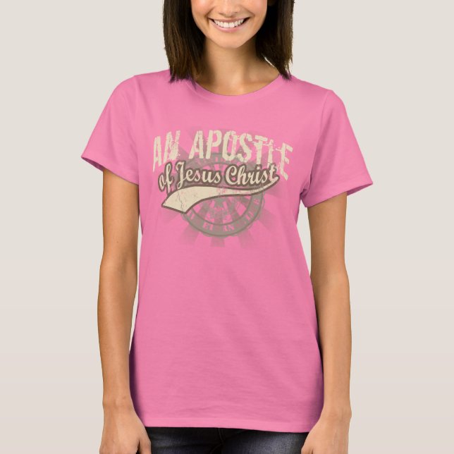 Christian Womens Shirt An Apostle of Jesus Christ (Front)