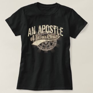 Christian Womens Shirt An Apostle of Jesus Christ