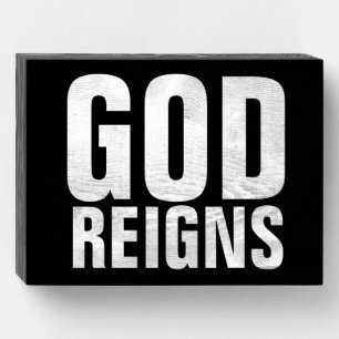 CHRISTIAN Wood Box Signs GOD REIGNS
