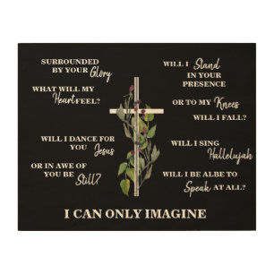 Christian Wood Plaque I can Only Imagine Wood Wall Art
