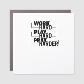 Christian, Work Hard, Play So Hard, Pray Hard, Ess Car Magnet