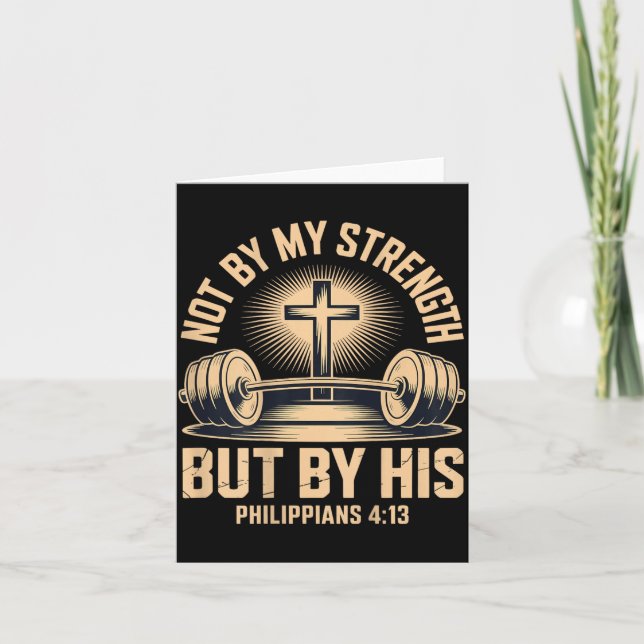 Christian Workout Not Strength But Christ Jesus Card (Front)