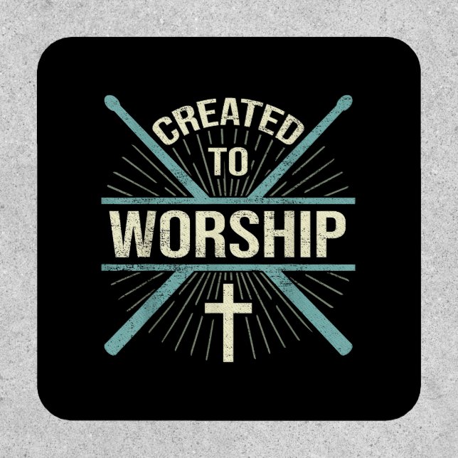 Christian Worship Band Created To Worship Drummer Patch (Front)