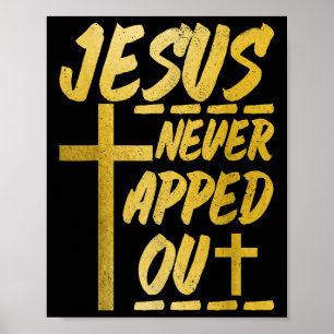 Christian Wrestling Mma Wrestler Jesus Never Tappe Poster