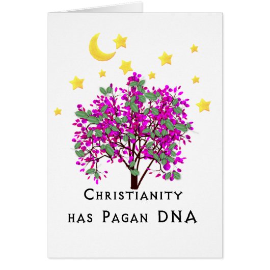 Christianity Has Pagan DNA Cards (Front)