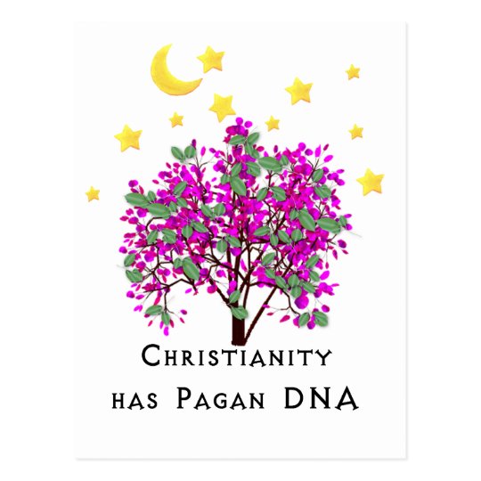 Christianity Has Pagan DNA Postcard