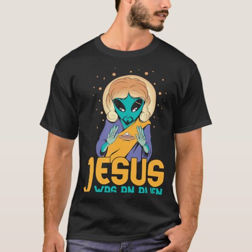 Christianity Religion Bible  Christian Alien Jesus T_Shirt