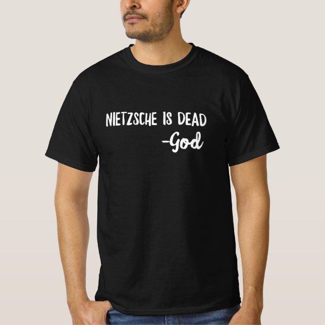 Christianity Shirts for Men Women Nietzche is dead (Front)