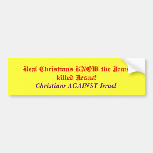 Christians against Israel Bumper Sticker