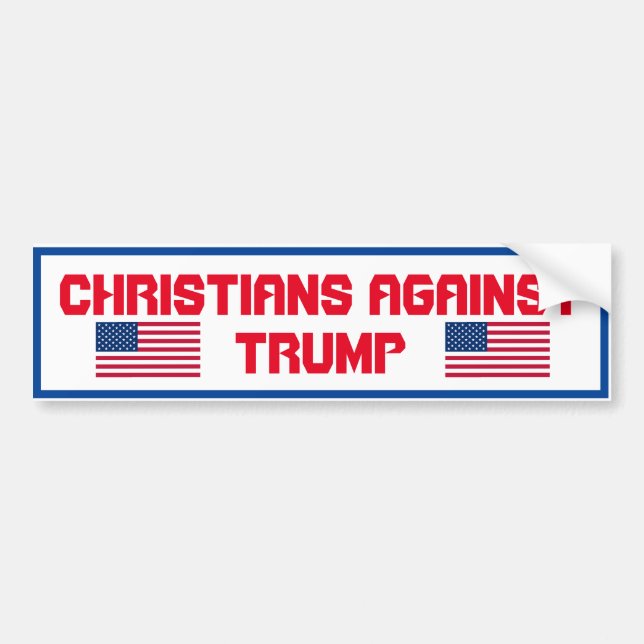Christians Against Trump Bumper Sticker (Front)