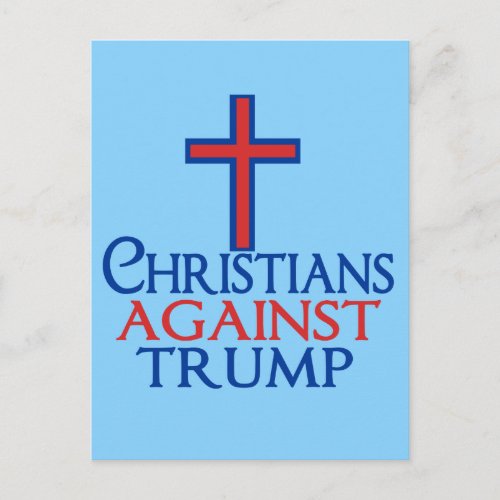 Christians Against Trump Postcard