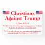 Christians Against Trump protest Banner