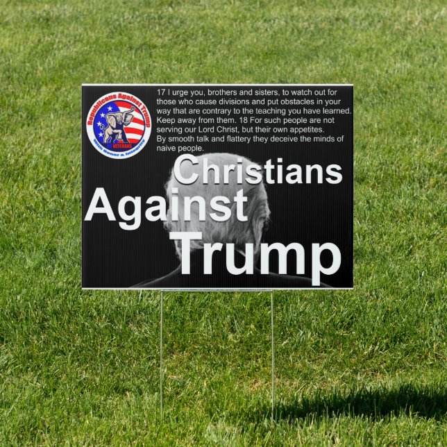 Christians Against Trump Romans 16:17.18 Sign (Insitu)