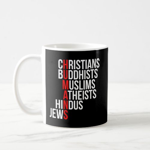 Christians Buddhists Muslims Atheists Hindus Jews  Coffee Mug