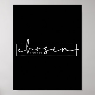 Christians Chosen 1 Peter 2_9 Bible Verse Faith Poster