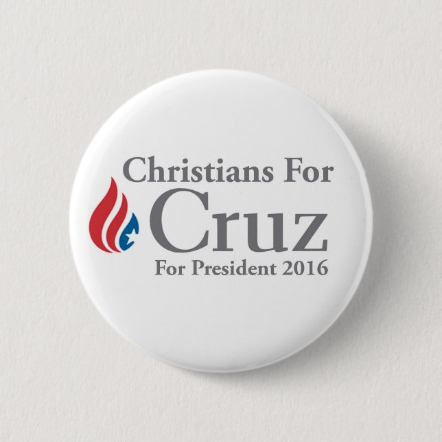 CHRISTIANS for Ted Cruz president button! Pinback Button (Front)
