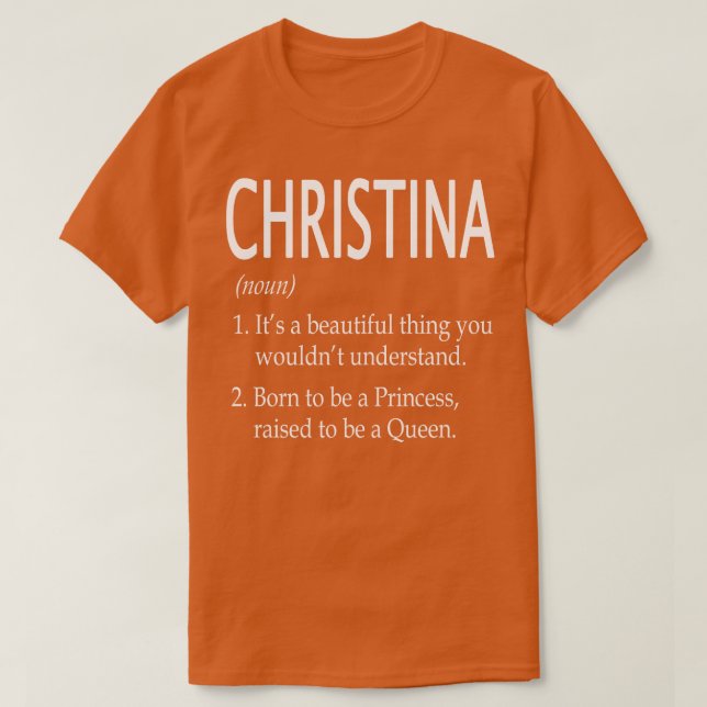 Christina Name Gift 67 T-Shirt (Design Front)