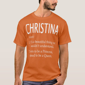 Christina Name Gift 67 T-Shirt