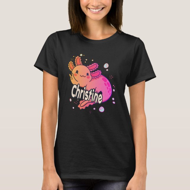 CHRISTINE - Beautiful girl name with adorable AXOL T-Shirt (Front)