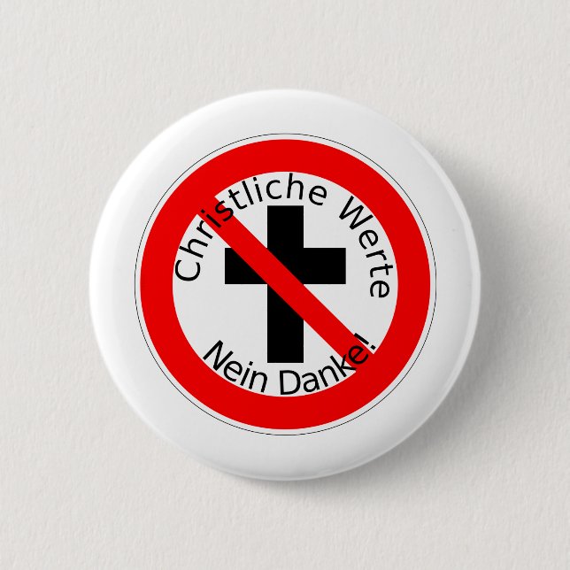 Christliche Werte — Nein Danke! Pinback Button (Front)