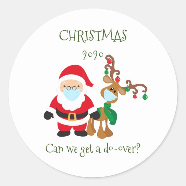 Christmas 2020 Can we get a Do Over Classic Round Sticker (Front)