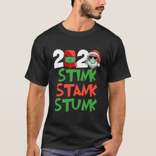 Christmas 2020 Stink Stank Stunk Family Matching X T_Shirt