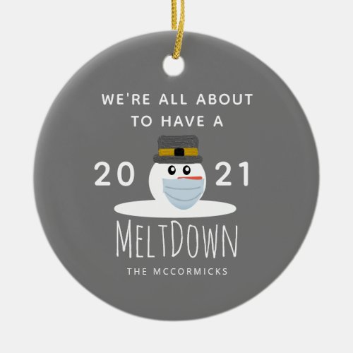 Christmas 2021 Meltdown Snowman Family Monogram Ceramic Ornament