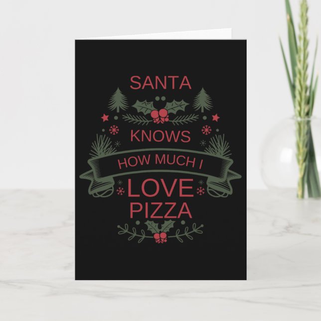 Christmas 2025 Santa Pizza Shirt Humor For Comfort Card (Front)