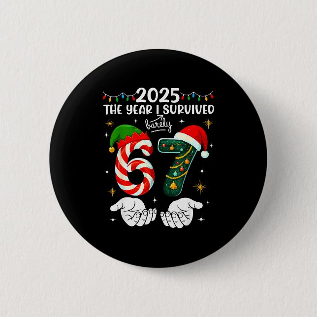 Christmas 2025 The Year I Barely Survived Six Seve Button (Front)