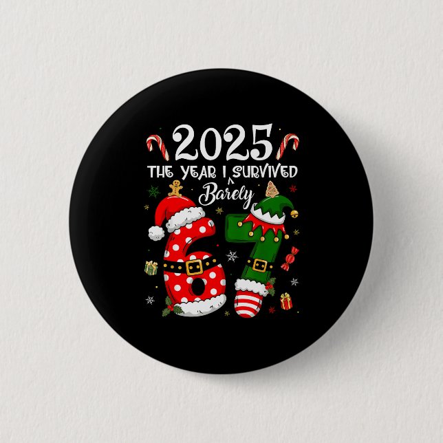 Christmas 2025 The Year I Barely Survived Six Seve Button (Front)