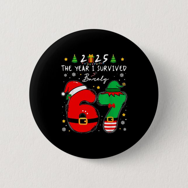 Christmas 2025 The Year I Barely Survived Six Seve Button (Front)