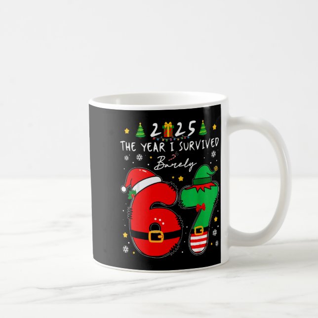 Christmas 2025 The Year I Barely Survived Six Seve Coffee Mug (Right)