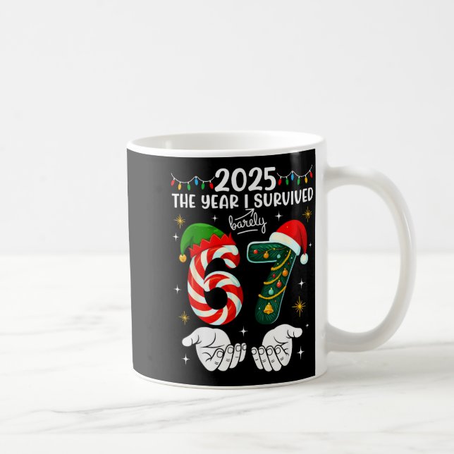 Christmas 2025 The Year I Barely Survived Six Seve Coffee Mug (Right)